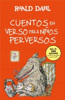 cuentos en verso para niños perversos (colección alfaguara clásicos) (ebook)-roald dahl-9788420458915