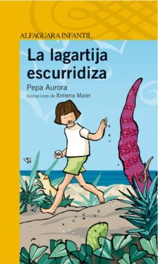 la lagartija escurridiza-pepa aurora rodriguez-9788420471815