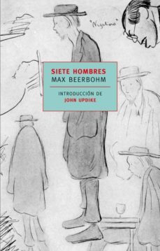 siete hombres-max beerbohm-9788420472515