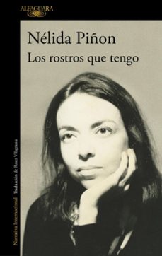 los rostros que tengo-nelida piñon-9788420476315
