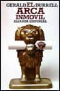 el arca inmovil-gerald durrell-9788420600215