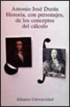 historia, con personajes, de los conceptos del calculo-9788420628615