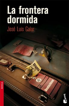 la frontera dormida-jose luis galar-9788423341115