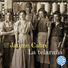 la telaraña (audiolibro)-jaume cabre-9788423356515