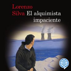 el alquimista impaciente (audiolibro)-lorenzo silva-9788423365715