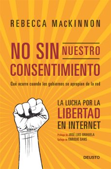 no sin nuestro consentimiento-rebecca mackinnon-9788423412815
