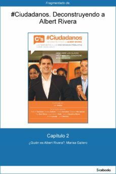 capitulo 2 de @ciudadanos. ¿quien es albert rivera? (ebook)-9788423424115