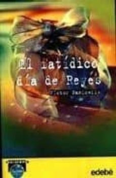 el fatidico dia de reyes-victor panicello monteverde-9788423651115