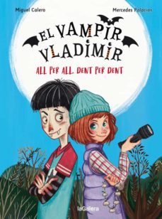 el vampir vladimir 2. all per all, dent per dent-9788424671815
