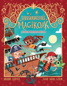 erreskatatzaile magikoak 4. piraten kanpamentuan-9788424672515