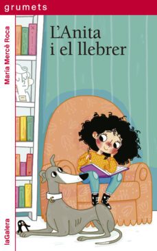 anita i el llebrer-maria merce roca-9788424674915