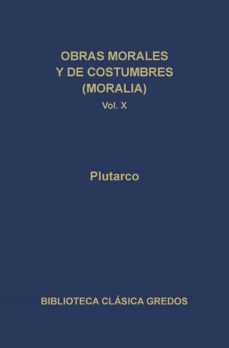 obras morales y de costumbres (t. x): moralia-9788424923815