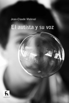 el autista y su voz (ebook)-jean claude maleval-9788424938215