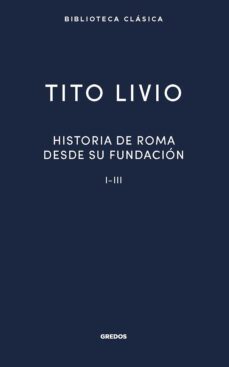 historia de roma desde su fundación i-iii (ebook)-tito livio-9788424998615