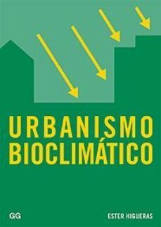 urbanismo bioclimatico-esther higueras-9788425220715