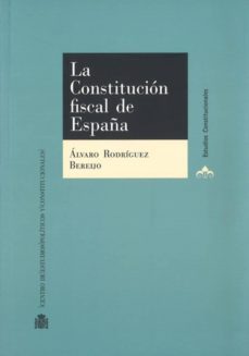 la constitucion fiscal de españa-alvaro rodriguez bereijo-9788425916915