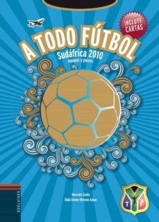 a todo futbol (locos por el futbol)-marcello conta-iñaki gomez moreno azkue-9788426375315