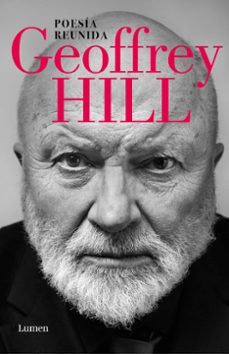 poesía reunida-geoffrey hill-9788426405715