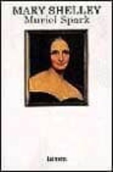 mary shelly-muriel spark-9788426412515