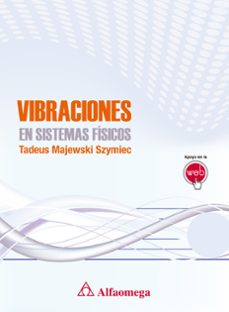 vibraciones en sistemas fisicos-tadeus majewski szymiec-9788426723215