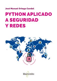 python aplicado a seguridad y redes (ebook)-jose manuel ortega candel-9788426738615