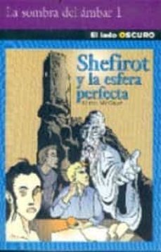 shefirot y la esfera perfecta (la sombra del ambar)-9788427288515