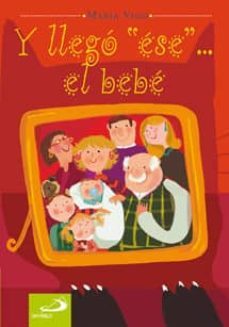 y llego ese ... el bebe-9788428531115