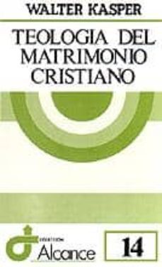teologia del matrimonio cristiano-walter kasper-9788429305715
