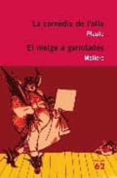 la comedia de l olla / el metge a garrotades-tito maccio plauto-9788429761115