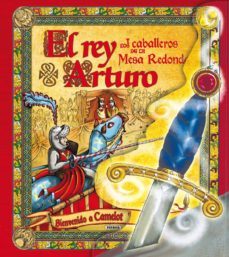 el rey arturo y los caballeros-9788430569915