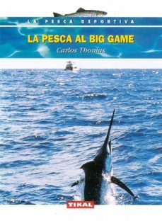 la pesca al big game-carlos thomas-9788430591015