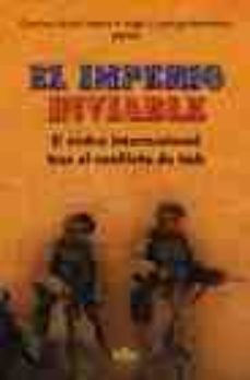 el imperio inviable: el orden internacional tras el conflicto de irak-9788430942015