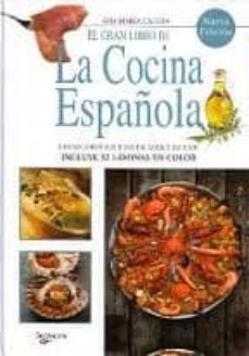 el gran libro de la cocina española: mejores recetas de ayer y de hoy. incluye 32 laminas color-9788431550615