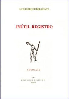 inutil registro premio adonais 1998-luis enrique belmonte-9788432132315
