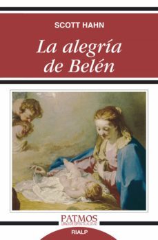 la alegria de belen (ebook)-scott hahn-9788432144615