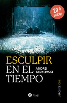 esculpir en el tiempo-andrei tarkovski-9788432163715