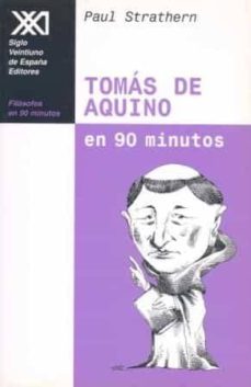 tomas de aquino en 90 minutos: 1225-1274-paul strathern-9788432309915