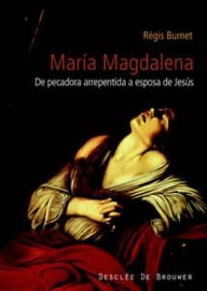 maria magdalena: de pecadora arrepentida a esposa de jesus-9788433021915
