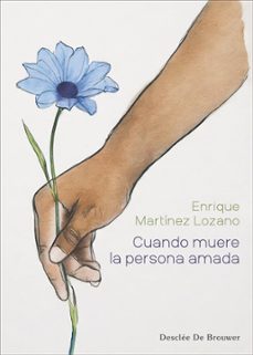 cuando muere la persona amada.  guia clinica completa de teoria y practica-9788433032515