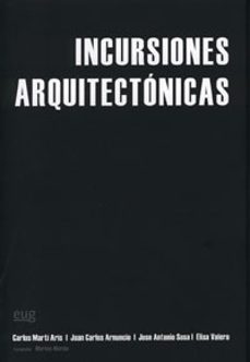 incursiones arquitectonicas: ensayo a cuatro bandas-9788433849915