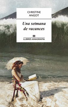 una setmana de vacances-christine angot-9788433915115