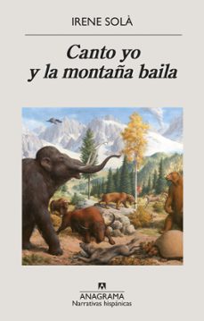 canto yo y la montaña baila (ebook)-irene sola saez-9788433940315
