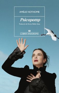psicopomp (ebook)-amelie nothomb-9788433950215