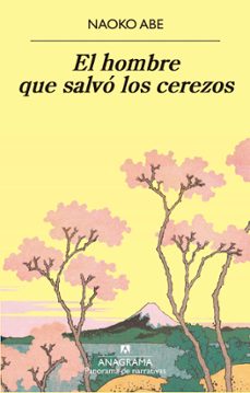 el hombre que salvo los cerezos-9788433980915