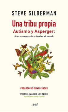 una tribu propia: autismo y asperger: otras maneras de entender el mundo-9788434431515