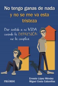 no tengo ganas de nada y no se me va esta tristeza-9788436841015