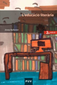 l'educació literària, 2a ed. (ebook)-josep ballester-9788437087115