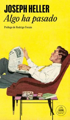 algo ha pasado-joseph heller-9788439735915