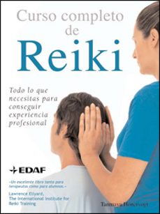curso completo de reiki: todo lo que necesitas para conseguir exp eriencia-tanmaya honervogt-9788441420915