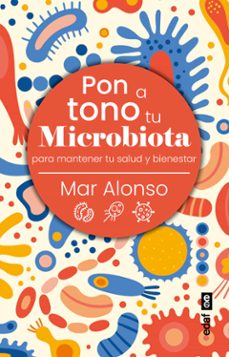 pon a tono tu microbiota-mar alonso-9788441442115